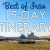 Best of Iran: The Perfect 15-Day Itinerary For Your Life-Changing Trip