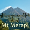Everything You Need to Know Before Visiting Mt Merapi of Java, Indonesia (including the Lava Tour)